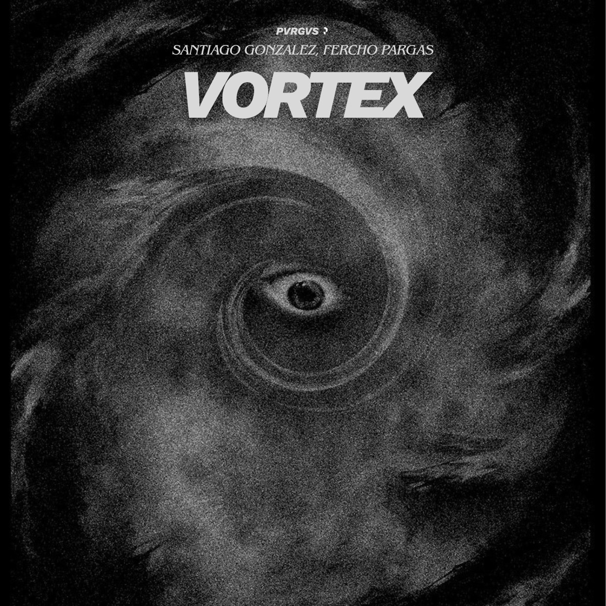 Vortex - Single by Santiago Gonzalez & Fercho Pargas album cover