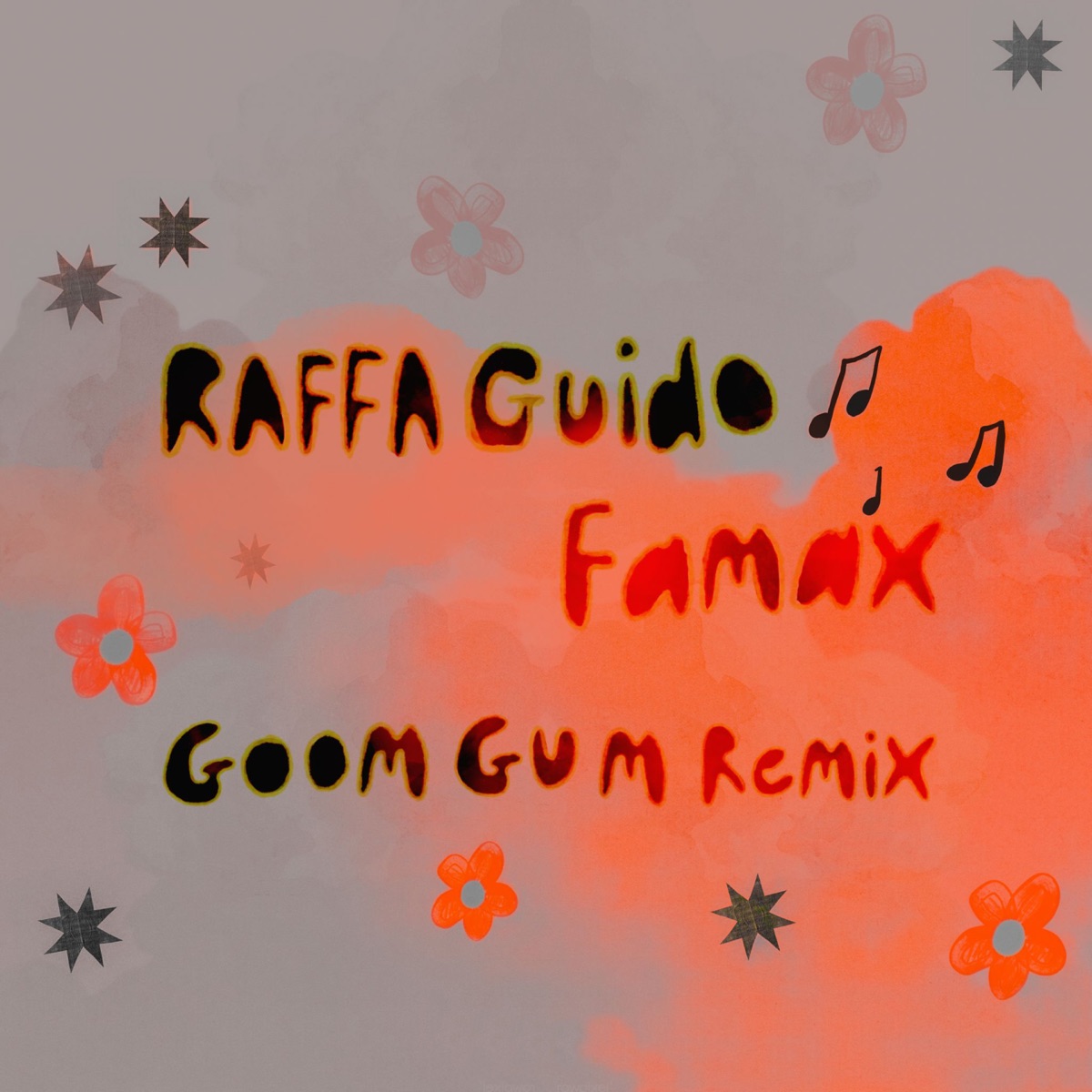 Famax (Goom Gum Remix) - Single by RAFFA GUIDO album cover
