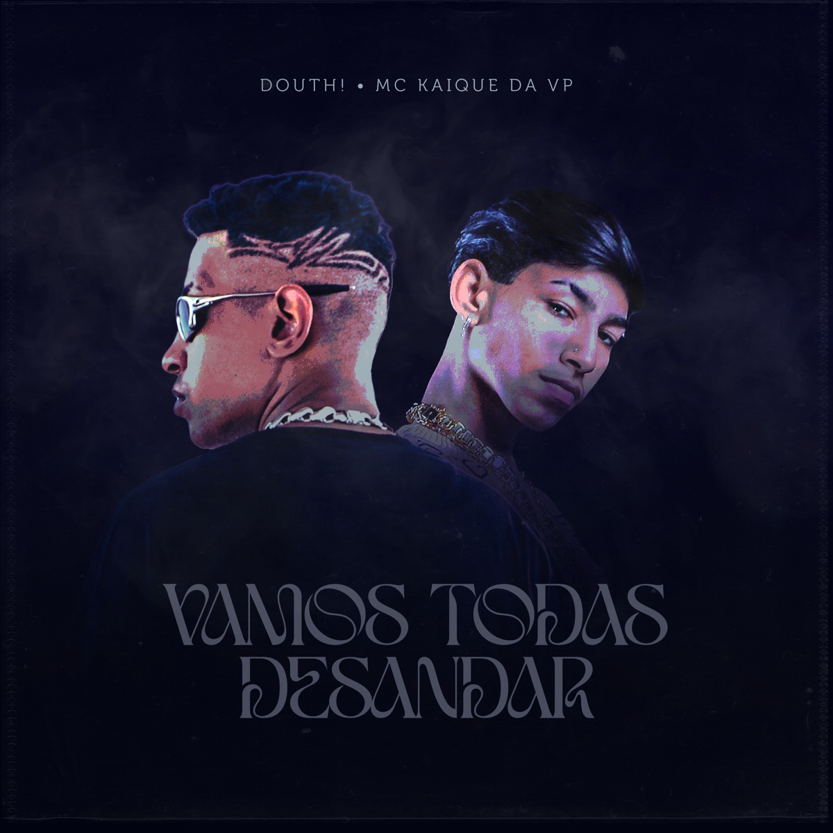Vamos Todas Desandar - Single by Douth! & MC Kaique da VP album cover