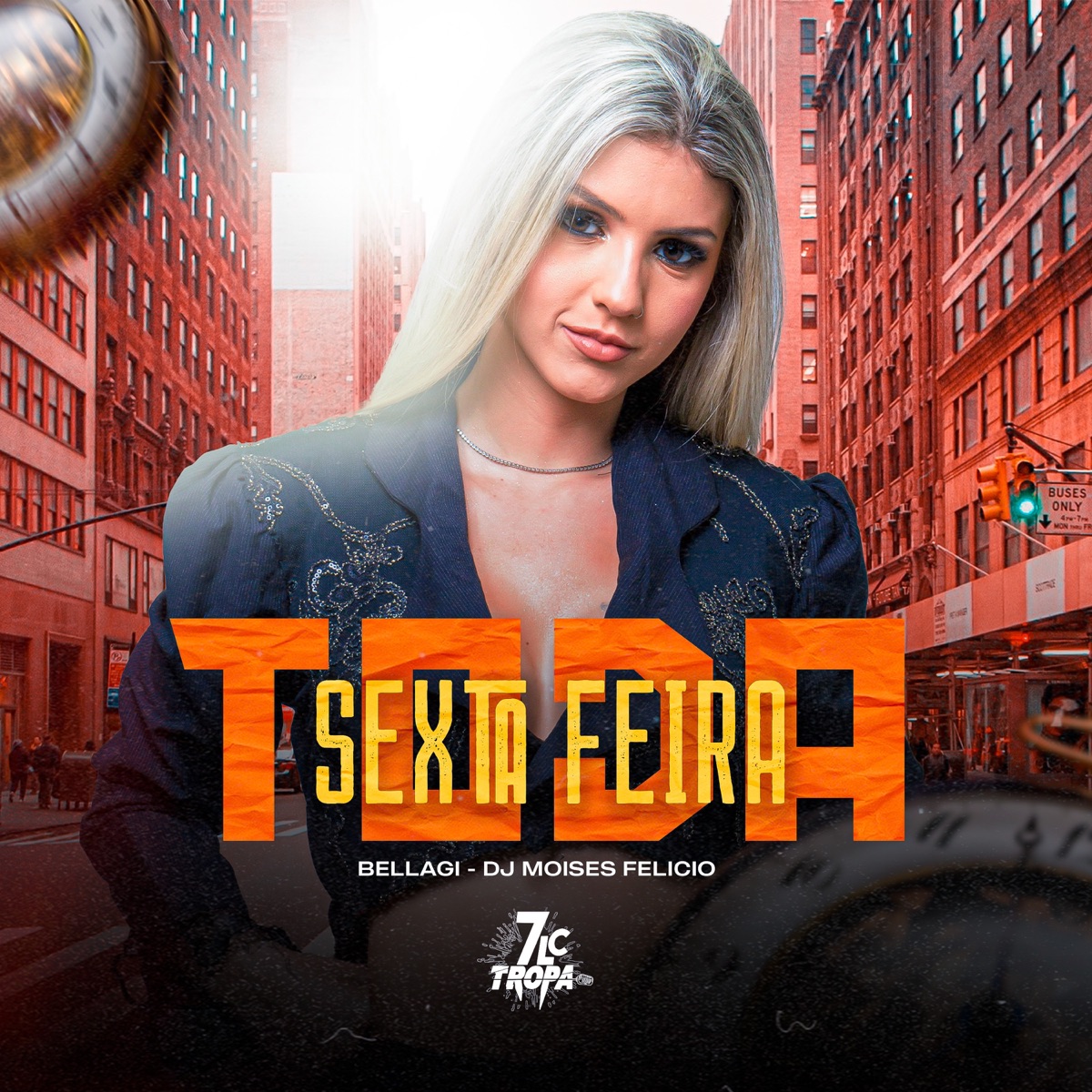 Toda Sexta Feira - Single by Bellagi & DJ MOISES FELICIO album cover