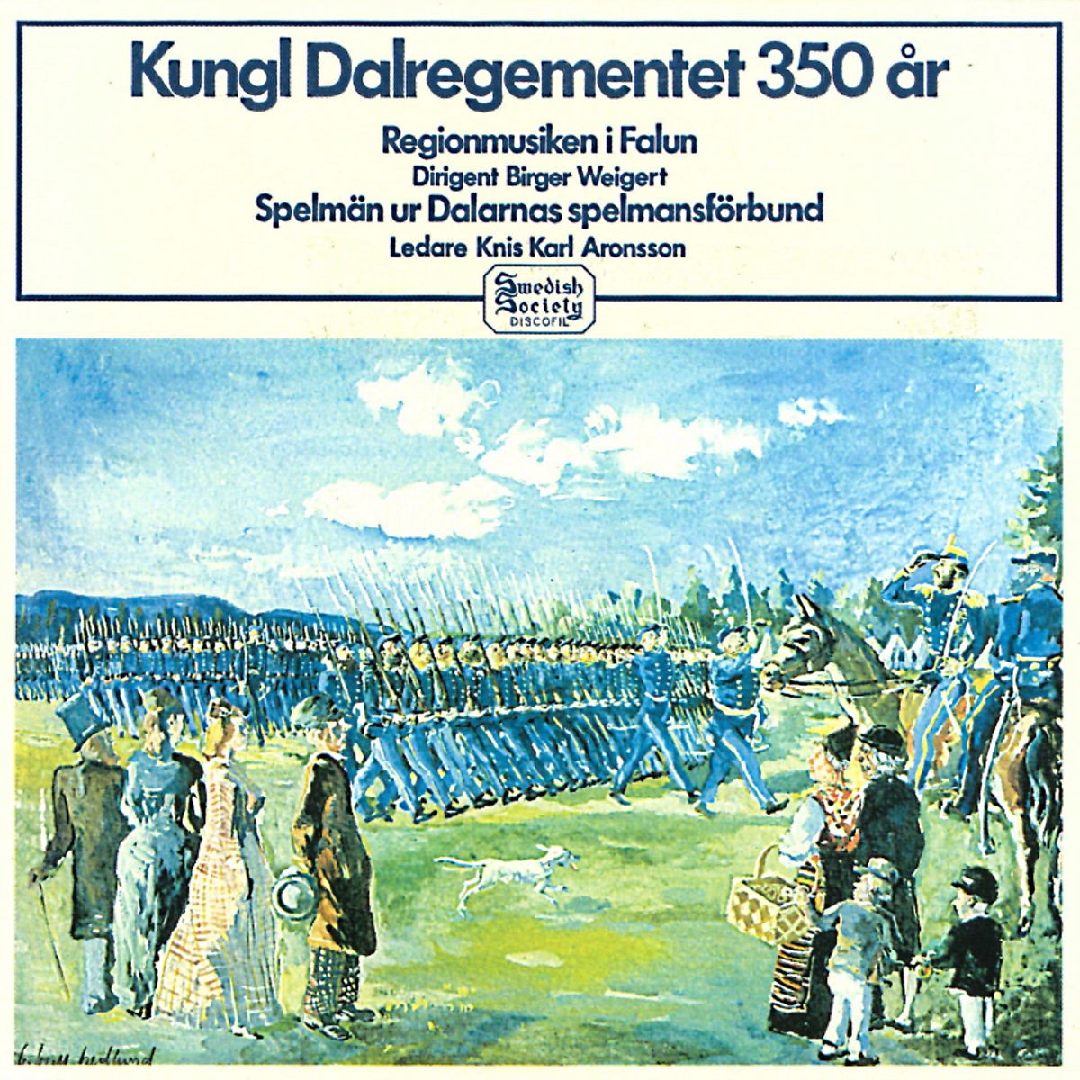 Kungl Dalregementet 350 år by Olika konstnärer album cover