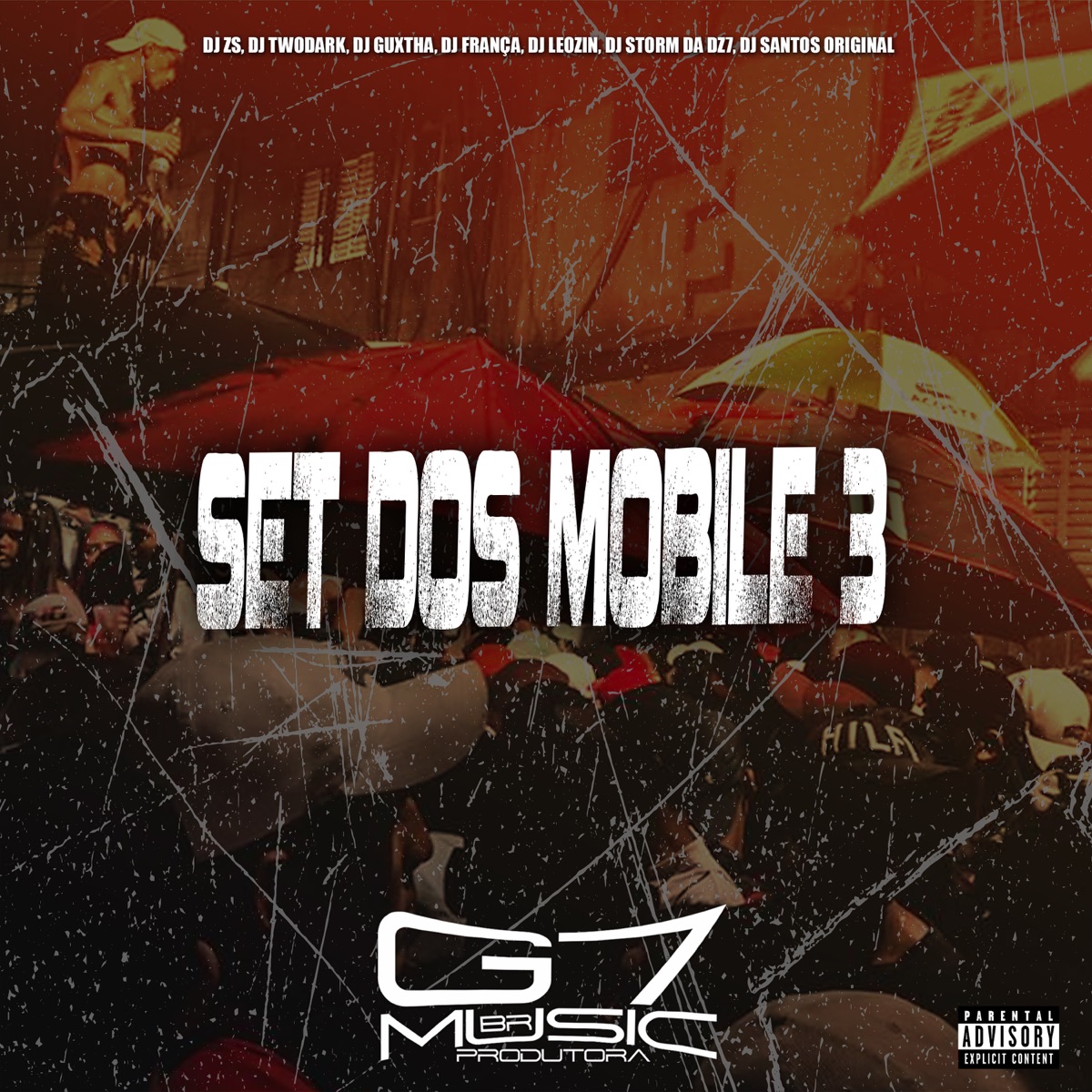 Set dos Mobile 3 (feat. MC GW, DJ FRANÇA, DJ Storm da DZ7, DJ Santos Original & DJ Leozin) - Single by DJ ZS, DJ TwoDark & DJ GUXTHA album cover