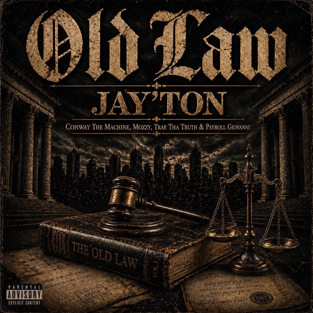 Old Law (feat. Conway the Machine, Mozzy & Payroll Giovanni) - Single by Jay'ton & Trae tha Truth album cover