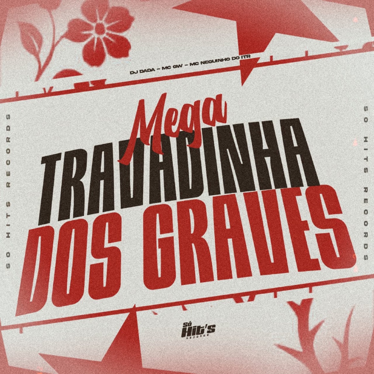 Mega Travadinha Dos Graves - Single by DJ DADA, MC GW & Mc Neguinho do ITR album cover