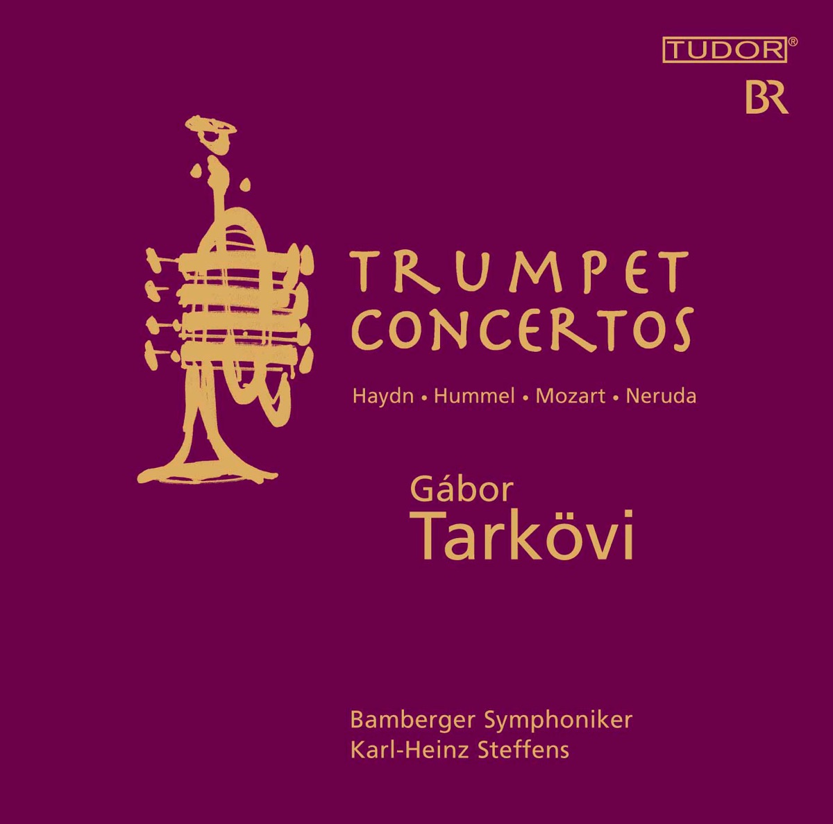 Haydn, Hummel & Others: Trumpet Concertos by Gabor Tarkovi, Bamberg Symphony Orchestra & Karl-Heinz Steffens album cover
