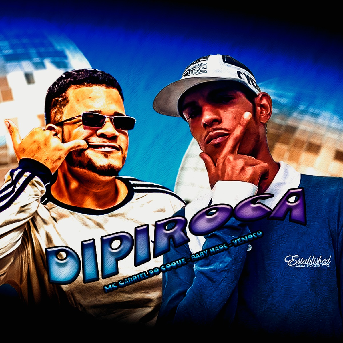 Dipiroca - Single by Mc Gabriel Do Coque, Baby Hads & Venoso album cover