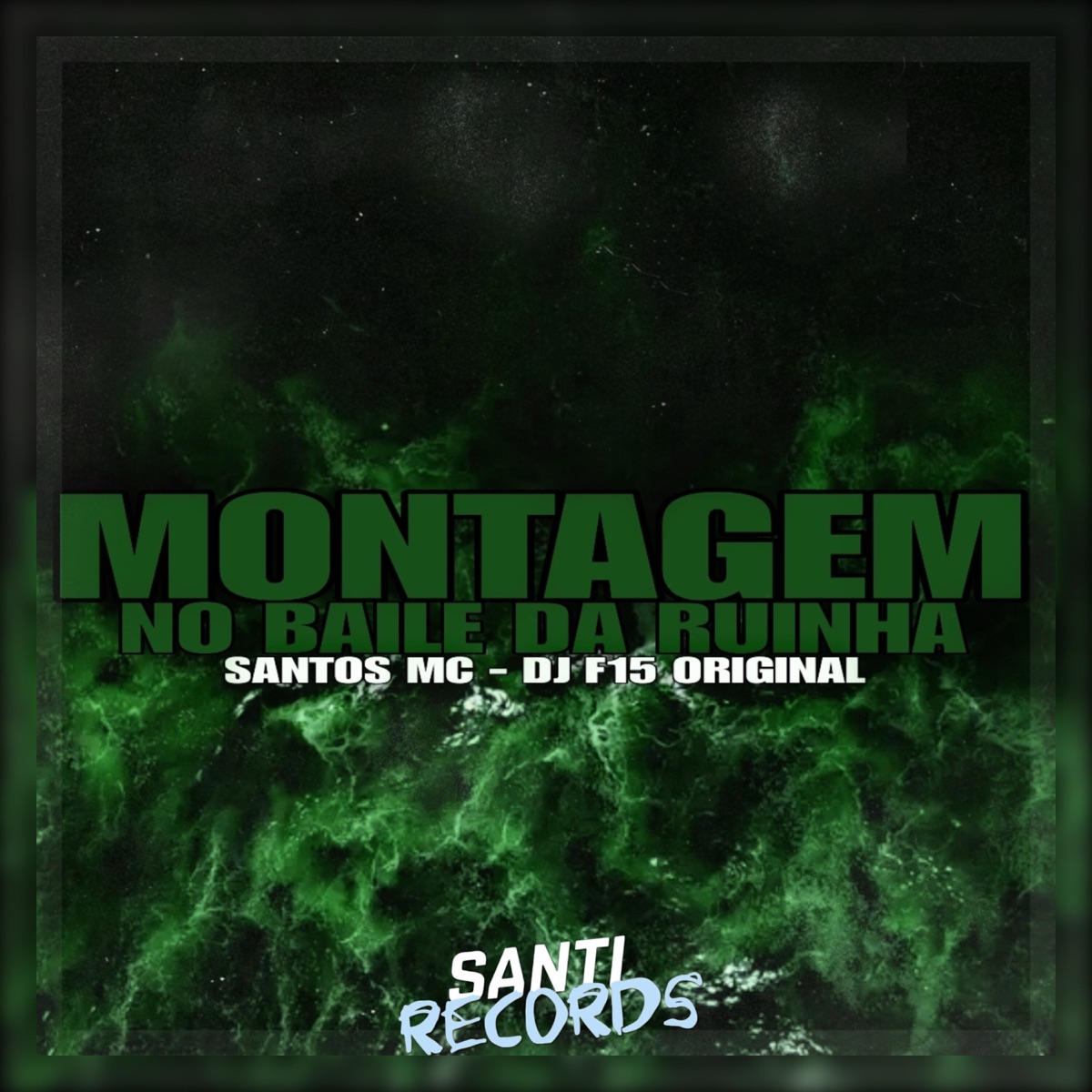 Montagem no Baile da Ruinha - Single by dj f15 original & Santos Mc album cover