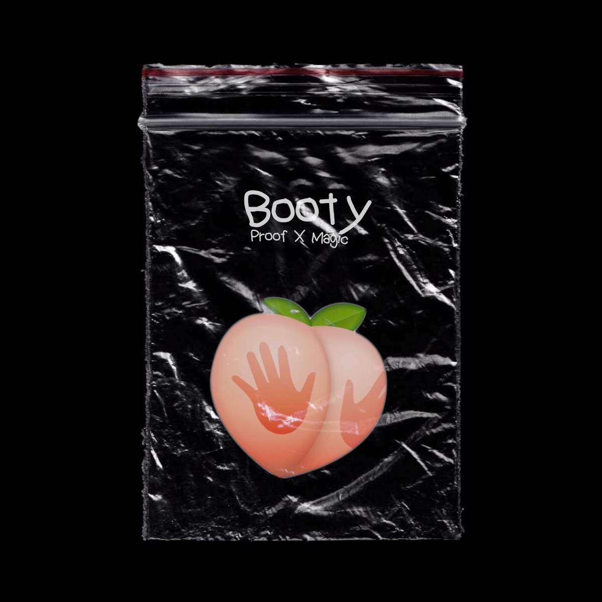Booty (feat. Magic OTM) - Single by Proof album cover