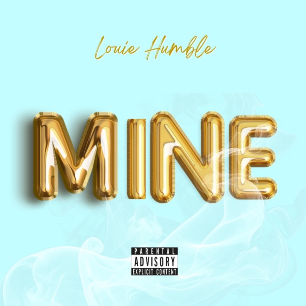 MINE - Single by Louie Humble album cover