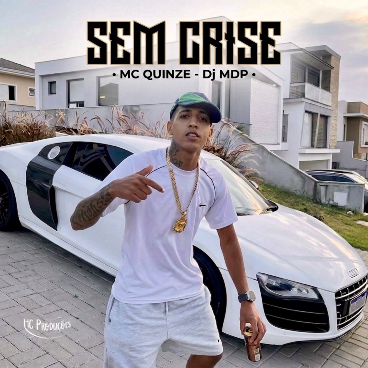 SEM CRISE - Single by mc quinze & DJ MDP album cover