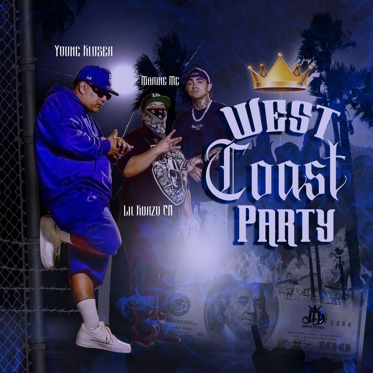 Westcoast party (feat. Marin mc & LIL KURZO CN) - Single by Young Kloser album cover