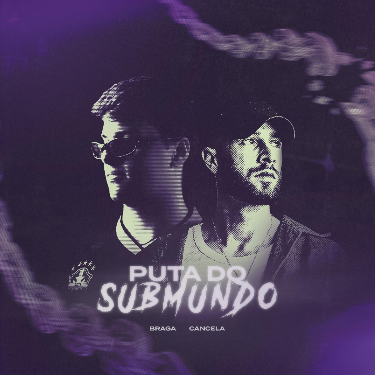 Puta do Submundo - Single by BRAGA & CANCELA DJ album cover