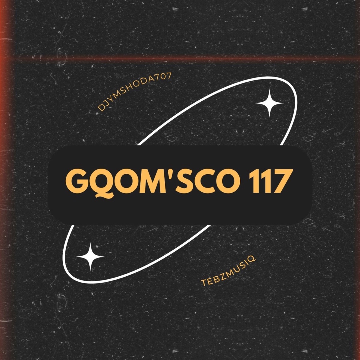 Gqom'sco 117 - Single by Djymshoda707 & TebzMusiq album cover