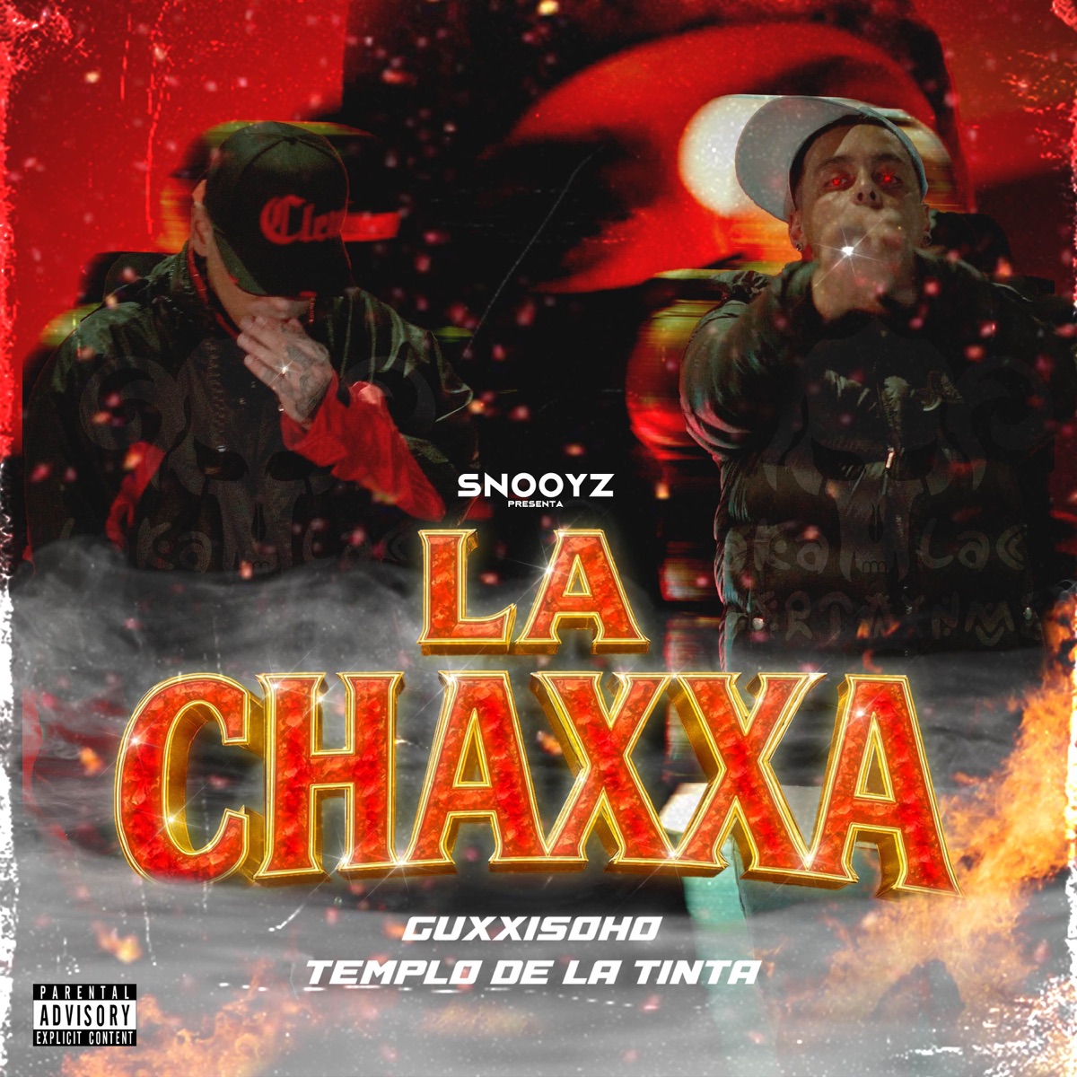 La Chaxxa - Single by Templo De La Tinta, Snooyz & Guxxisoho album cover