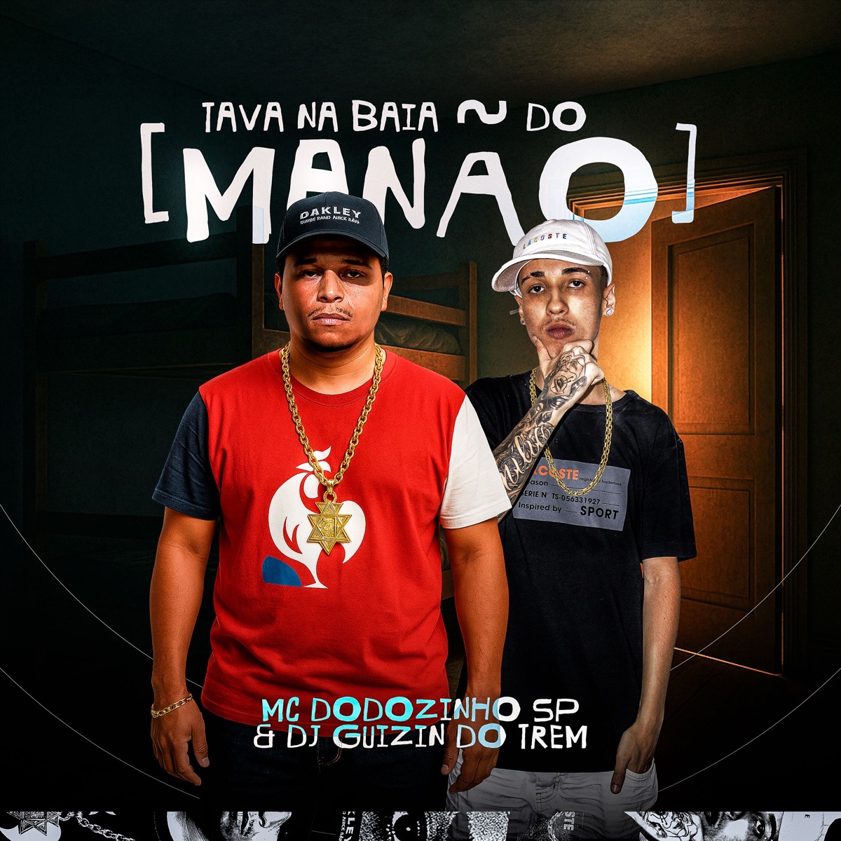 Tava na Baia do Manão - Single by MC Dodozinho SP & DJ Guizin do Trem album cover