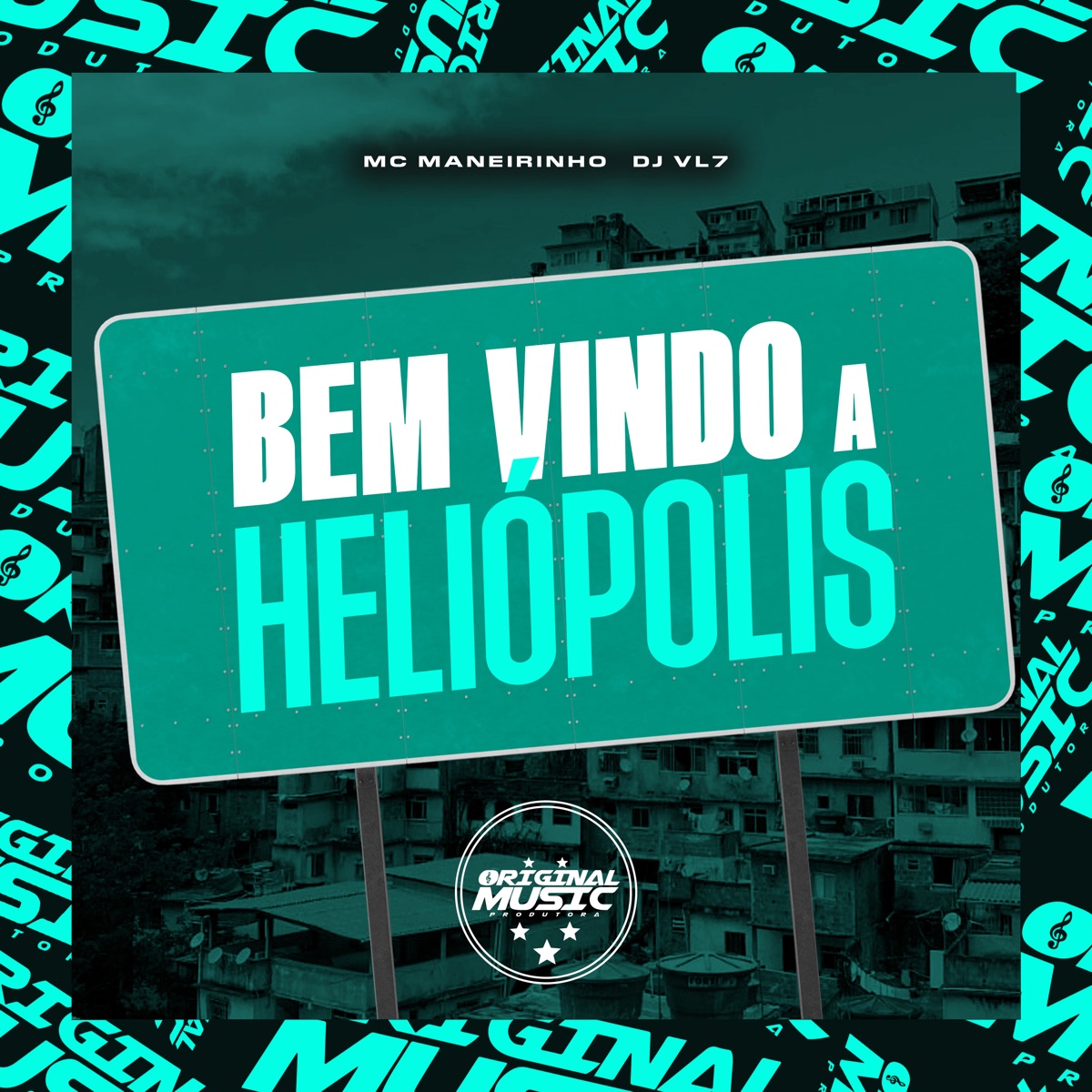 Bem Vindo a Heliópolis - Single by DJ VL7 & MC Maneirinho album cover
