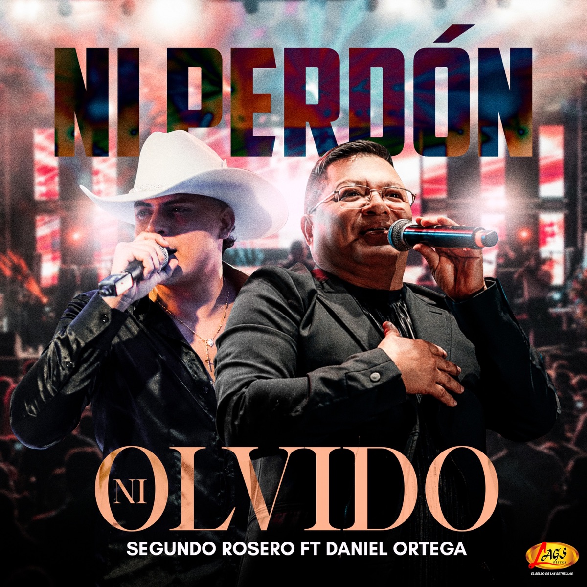 Ni Perdón Ni Olvido (feat. Daniel Ortega) - Single by Segundo Rosero album cover