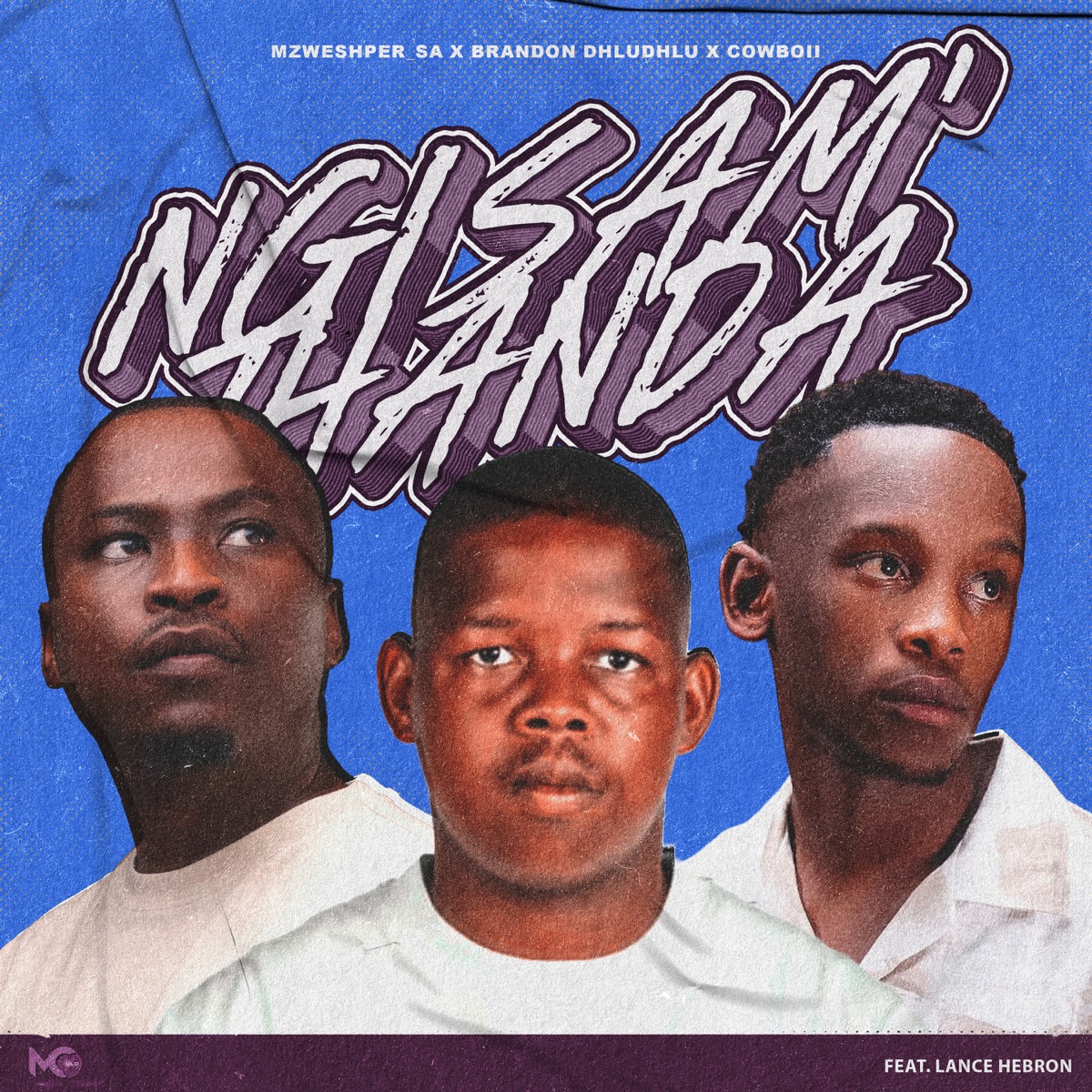 Ngisam'thanda (feat. Lance Hebron) - Single by Mzweshper_sa, Brandon Dhludhlu & CowBoii album cover