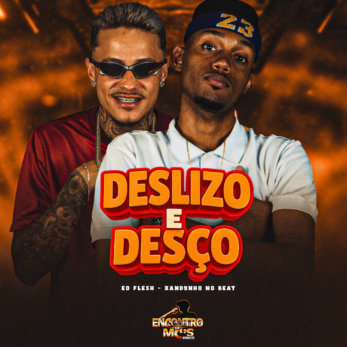Deslizo e Desço - Single by ÉO Flesh & Xandynho no Beat album cover