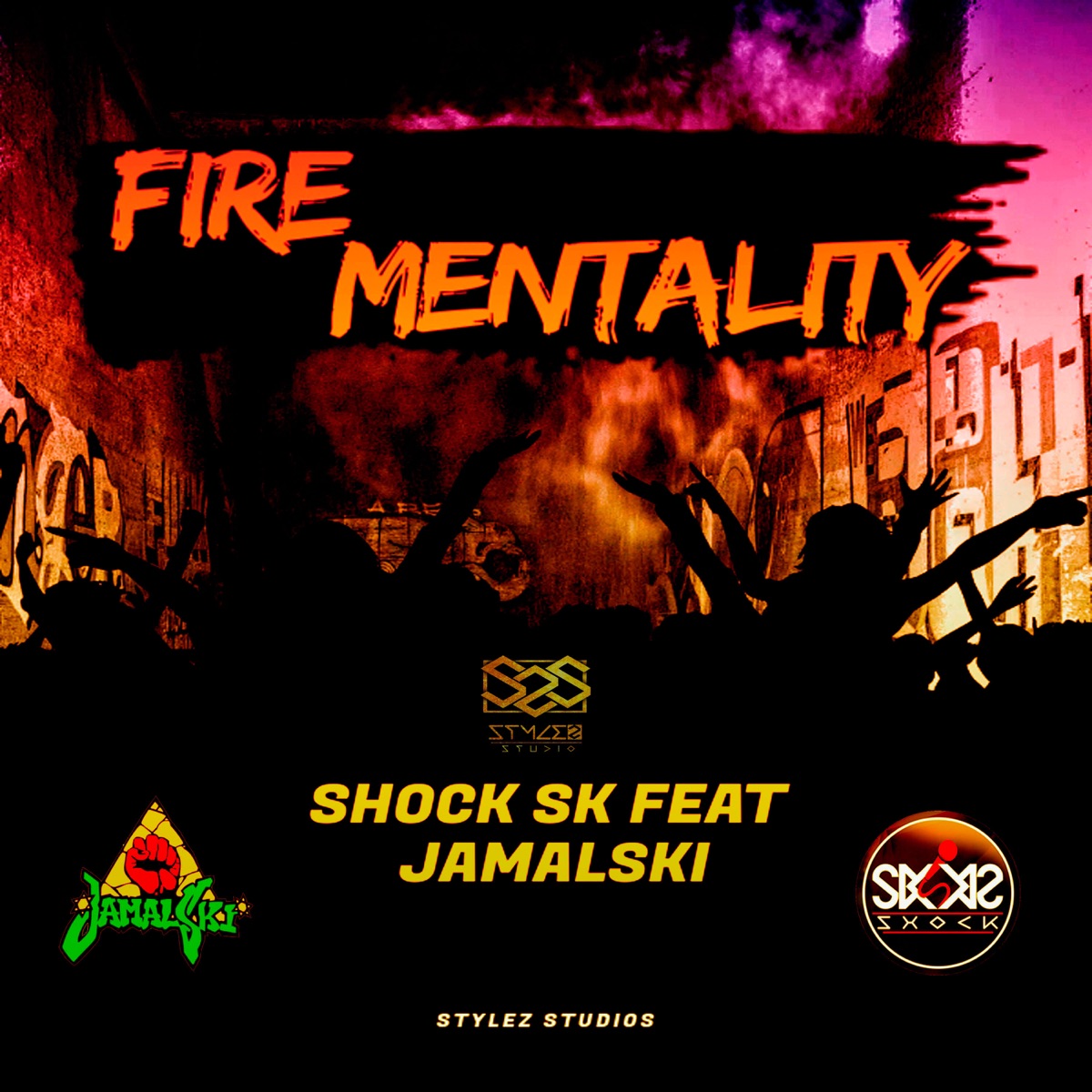 Fire Mentality - Single by Shock sk & Jamalski album cover