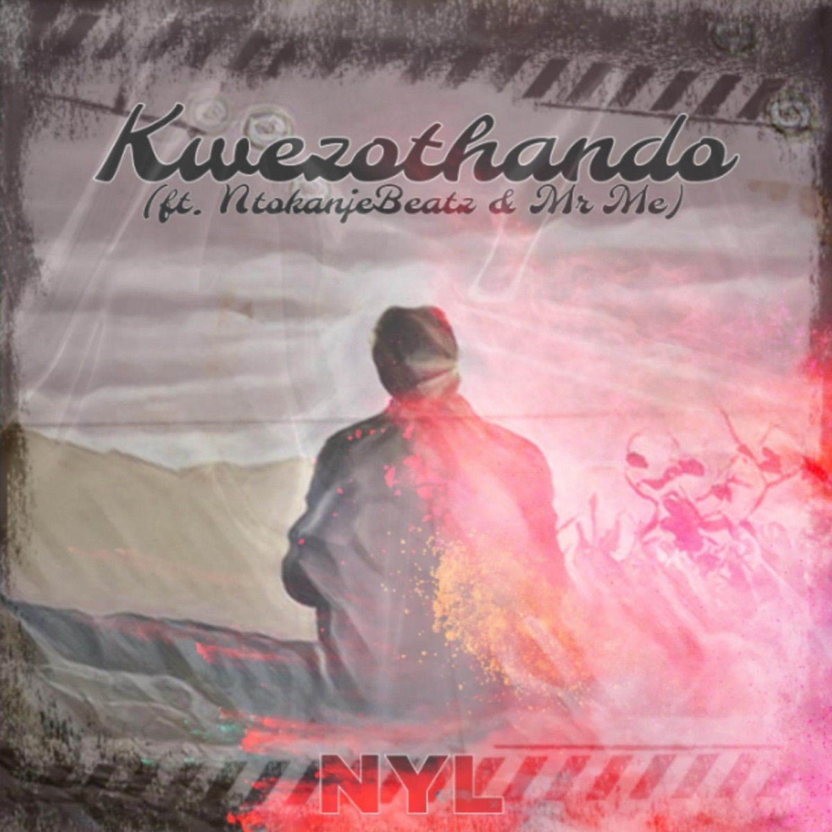 Kwezothando (feat. NtokanjeBeatz & Mr Me) - Single by NYL album cover