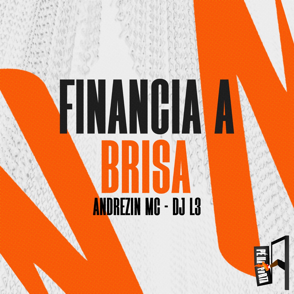 Financia A Brisa - Single by Andrezin Mc & DJ L3 album cover