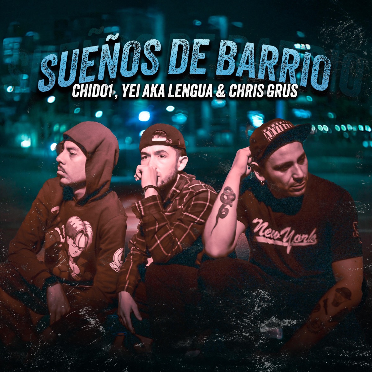 SUEÑOS DE BARRIO (feat. Chris Grus & Yei aka Lengua) - Single by Chido1 album cover