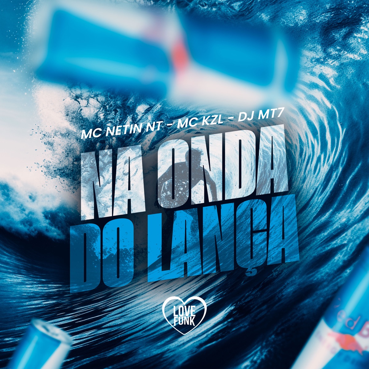 Na Onda do Lança - Single by mc Netin NT, DJ MT7 & MC KZL album cover