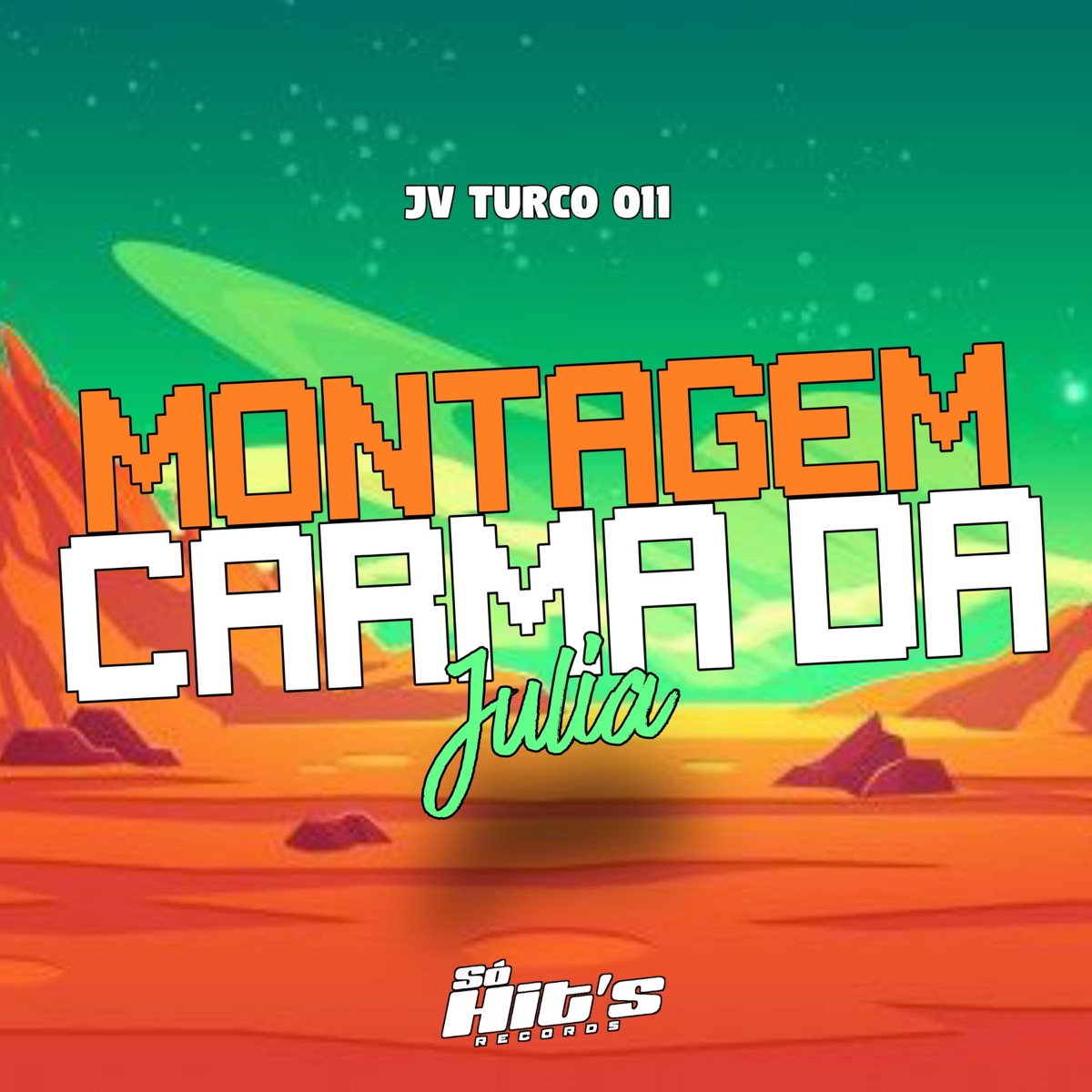 Montagem Carma da Julia - Single by JV_TURCO_011 album cover
