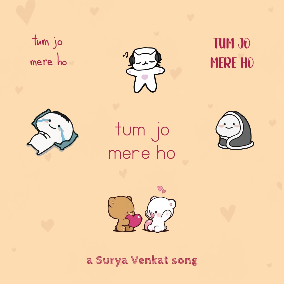 Tum Jo Mere Ho - Single by Surya Venkat album cover