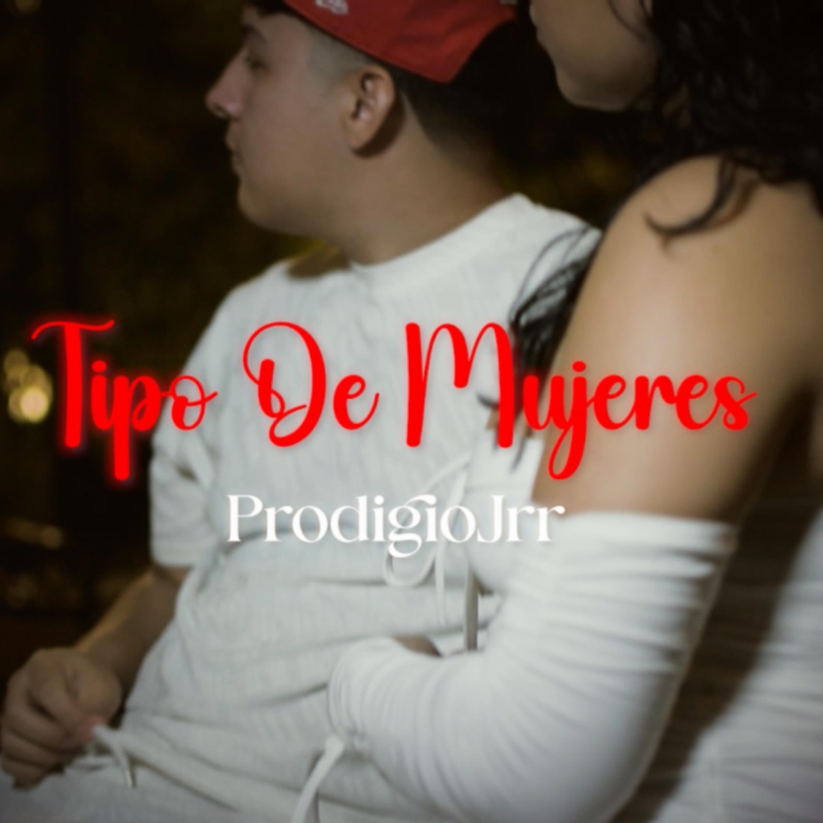 TIPOS DE MUJERES - Single by PRODIGIOJRR album cover