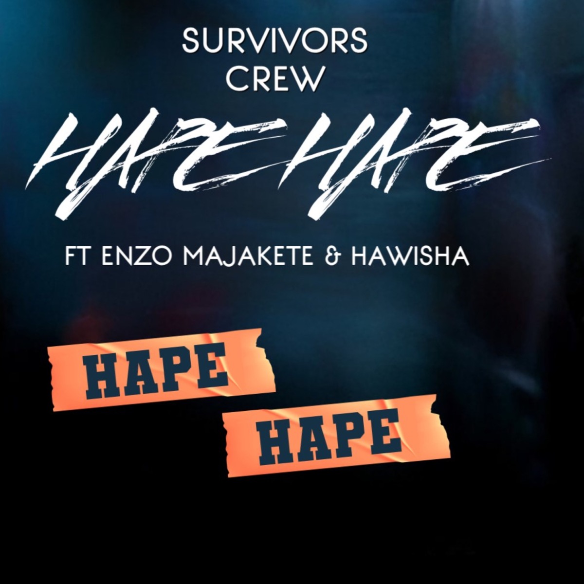 Hape Hape (Remastered 2025) [feat. Enzo Majakete & Hawisha] - Single by Survivors Crew album cover