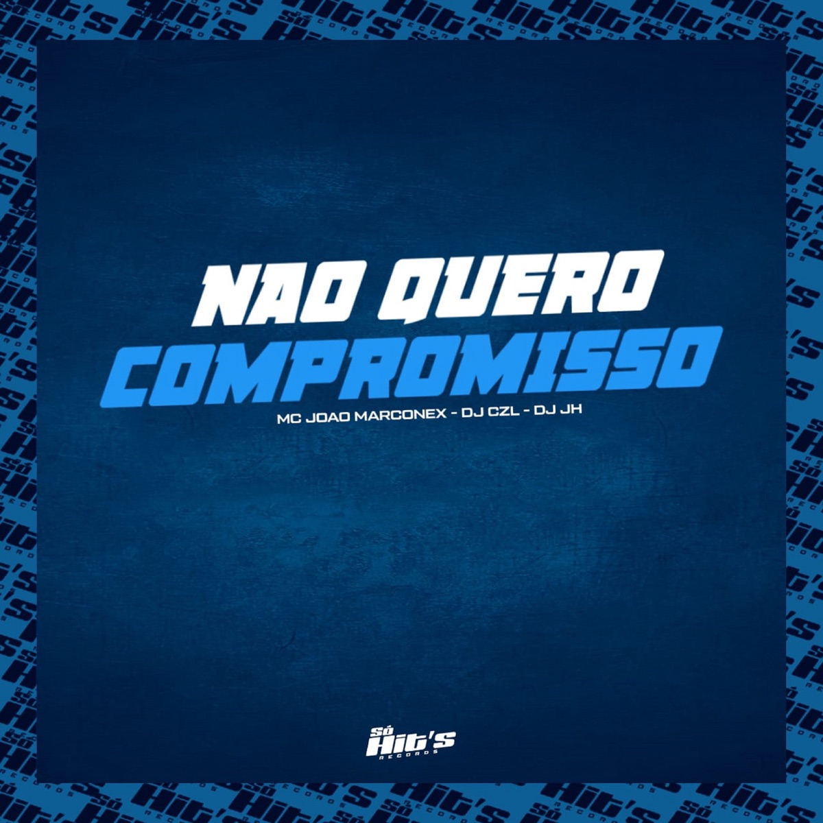 Não Quero Compromisso - Single by DJ CZL, DJ JH & MC João Marconex album cover