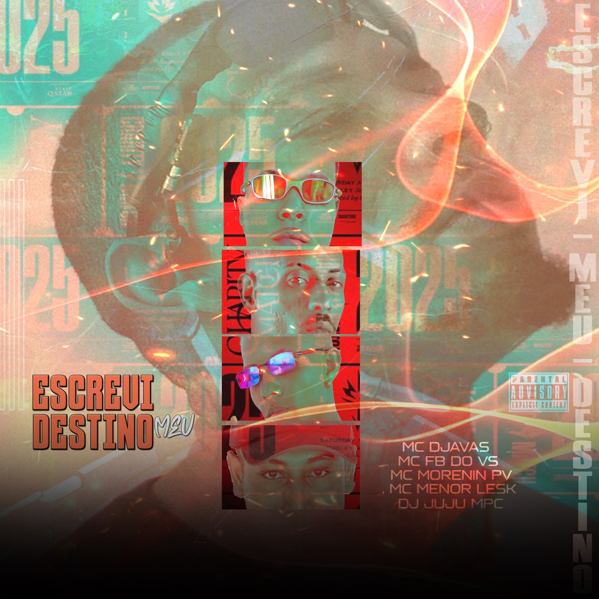 Escrevi Meu Destino (feat. MC Djavas, MC FB DO VS, Mc Menor Lesk & Mc Morenin PV) - Single by Dj juju mpc album cover