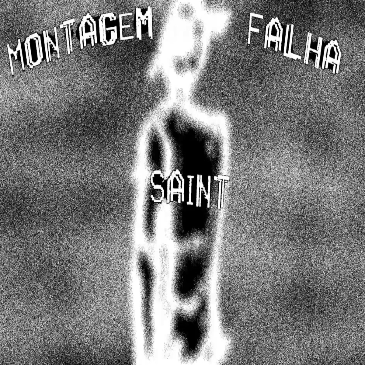 MONTAGEM SAINT FALHA - EP by DJLXSTSKILLA album cover