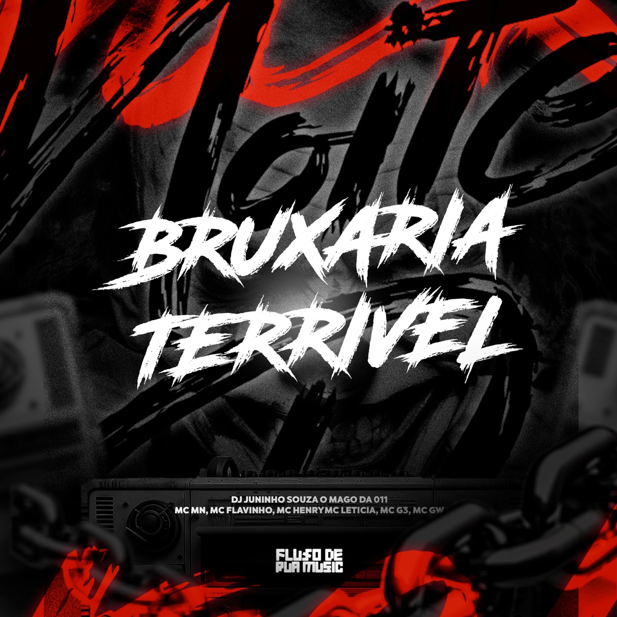 Bruxaria Terrivel (feat. Mc Gw, MC Leticia & Mc G3) - Single by MC MN, MC Flavinho & Mc Henry album cover