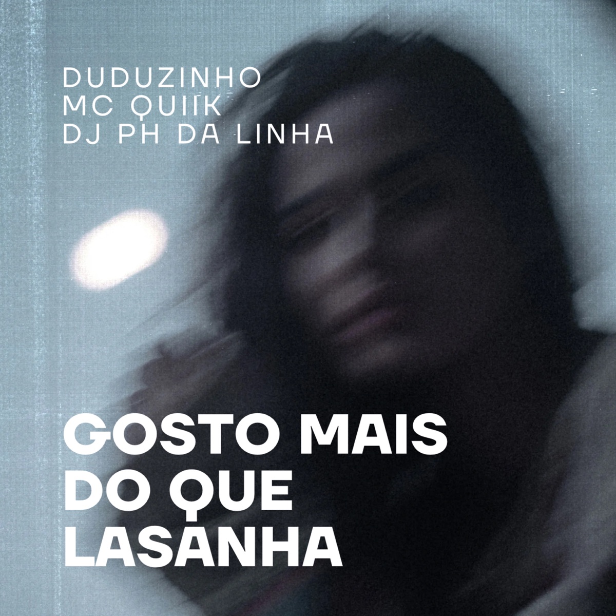 Gosto Mais do Que Lasanha - Single by Duduzinho, DJ Ph da Linha & MC Quiik album cover