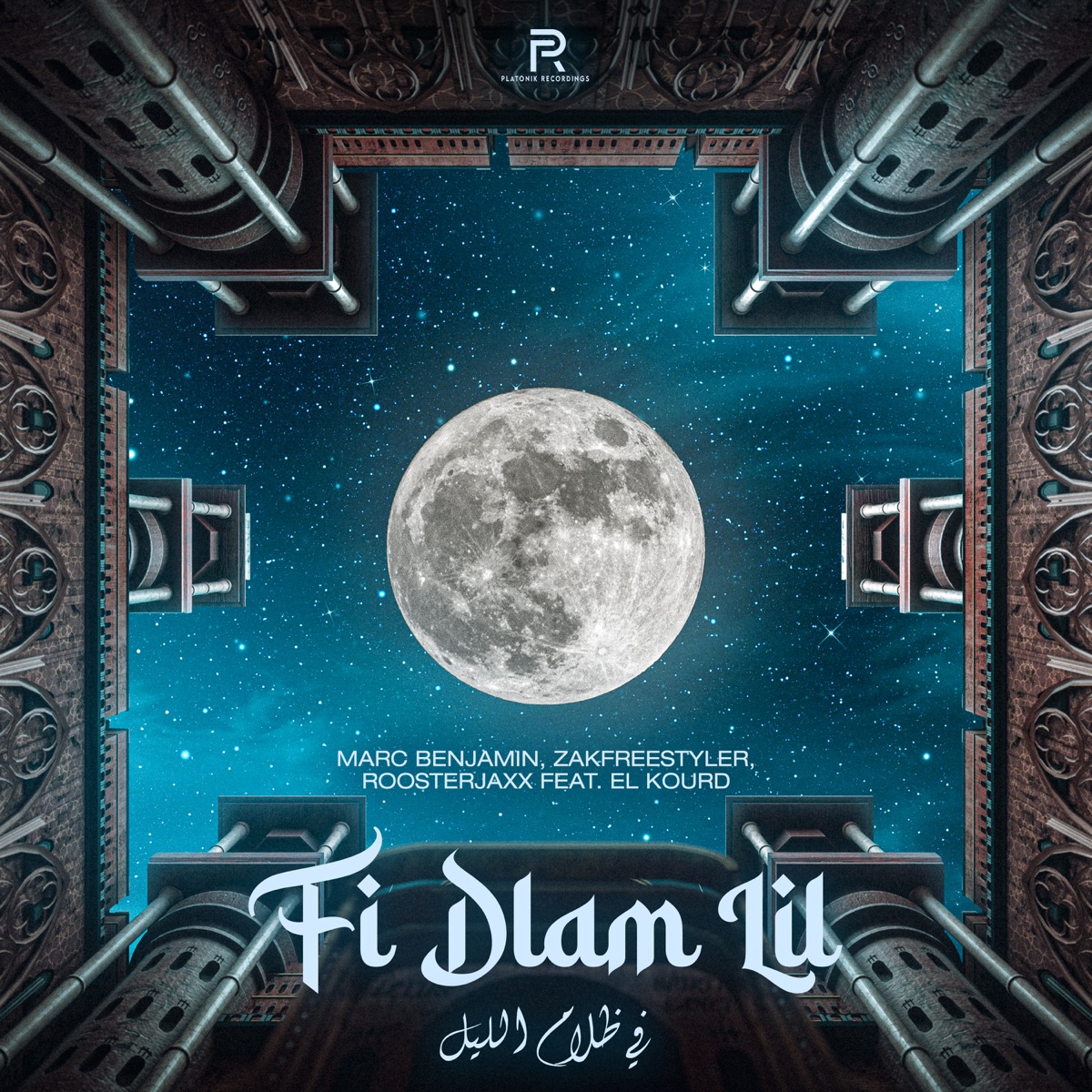 Fi Dlam Lil (feat. el Kourd) - Single by Marc Benjamin, Zakfreestyler & ROOSTERJAXX album cover