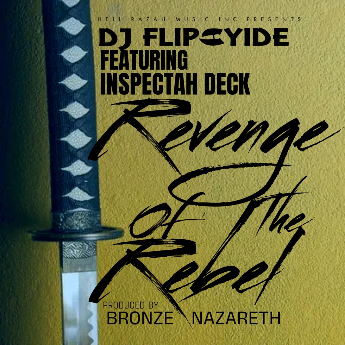 Revenge of the Rebel (feat. Inspectah Deck) - Single by DJ Flipcyide album cover
