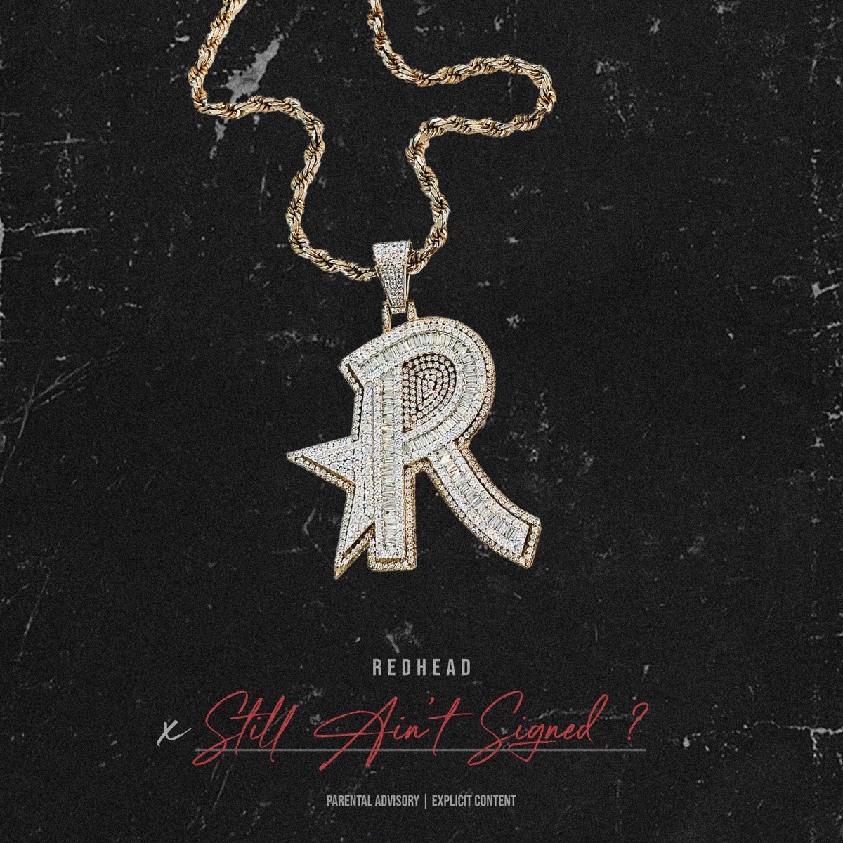 Still Ain't Signed ? - EP by RedHead album cover