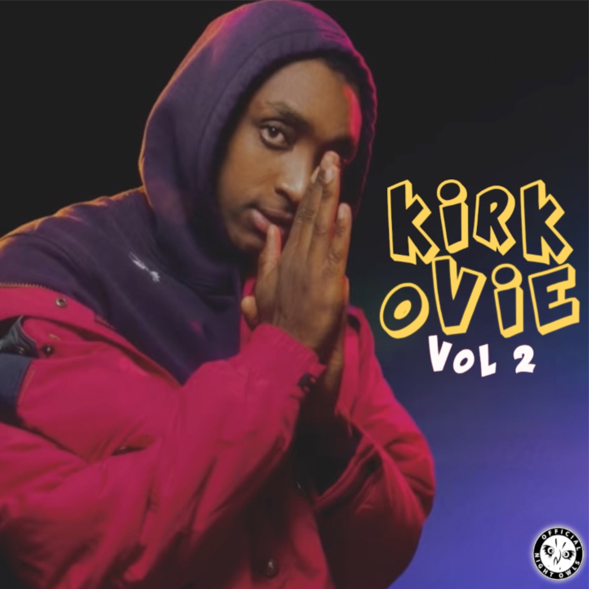 Kirk Ovie VOL ll (feat. Kirk Ovie) by Official Night Owls album cover