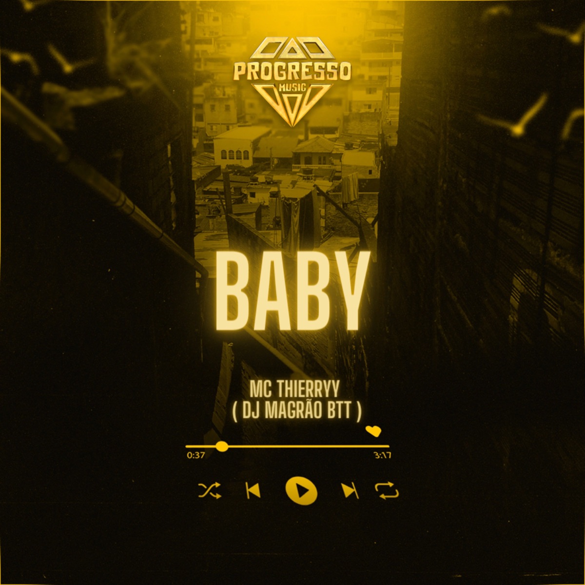 Baby - Single by MC Thierry, DJ Magrão do Btt & Progresso Funk album cover