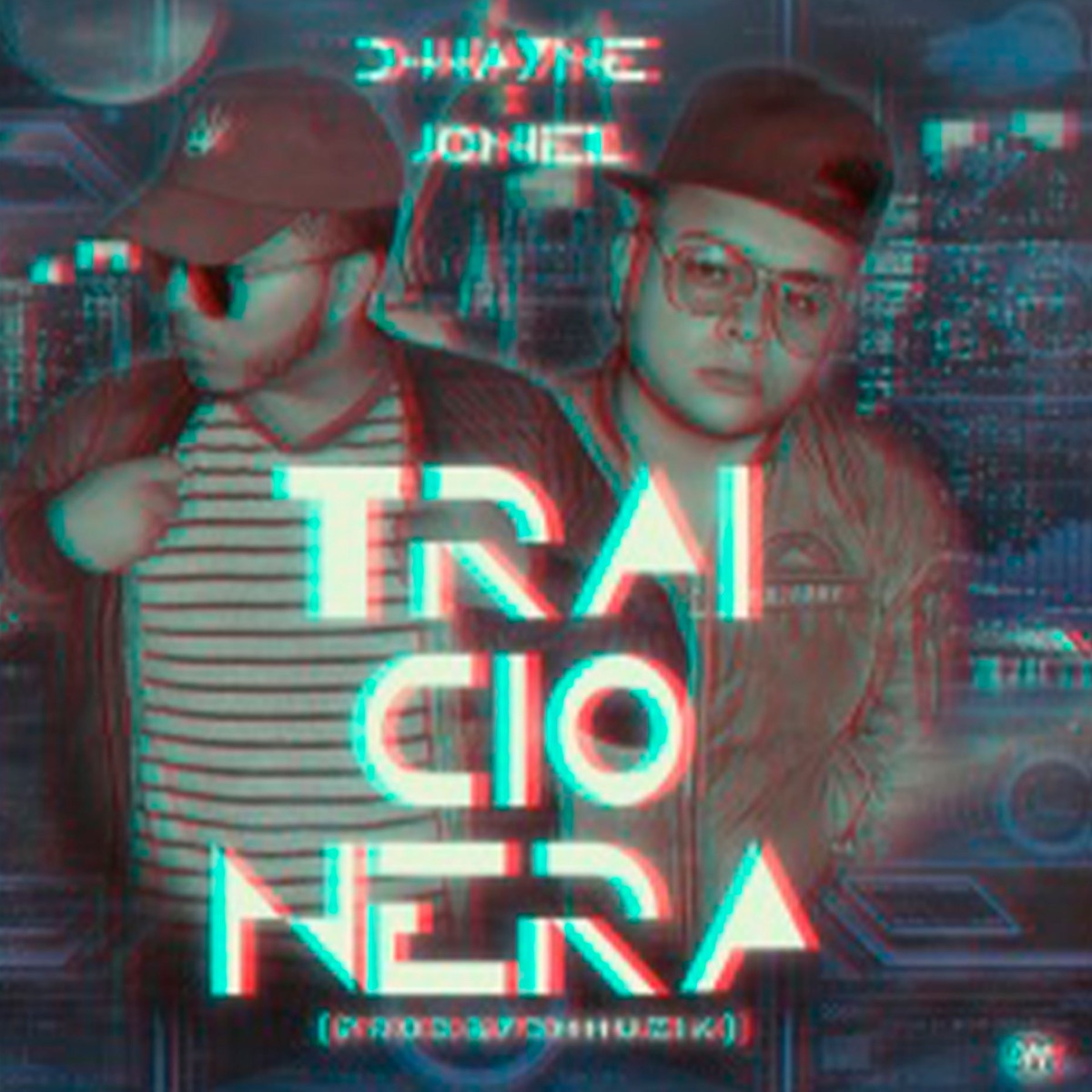 TRAICIONERA (feat. JONIEL EL DEL PODER) - Single by D-wayne album cover