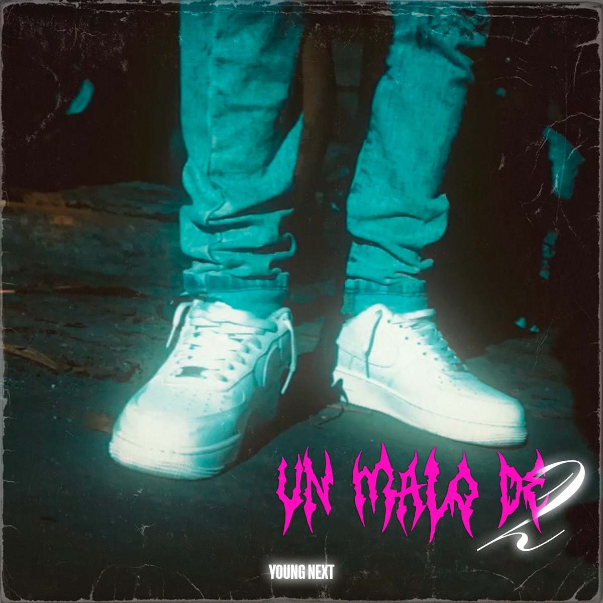 UN MALO DE 2 - Single by Young Next album cover