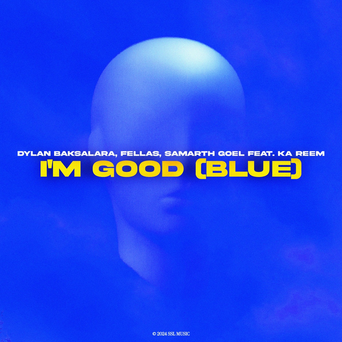 I'm Good (Blue) [feat. Ka Reem] - Single by Dylan Baksalara, FELLAS & Samarth Goel album cover