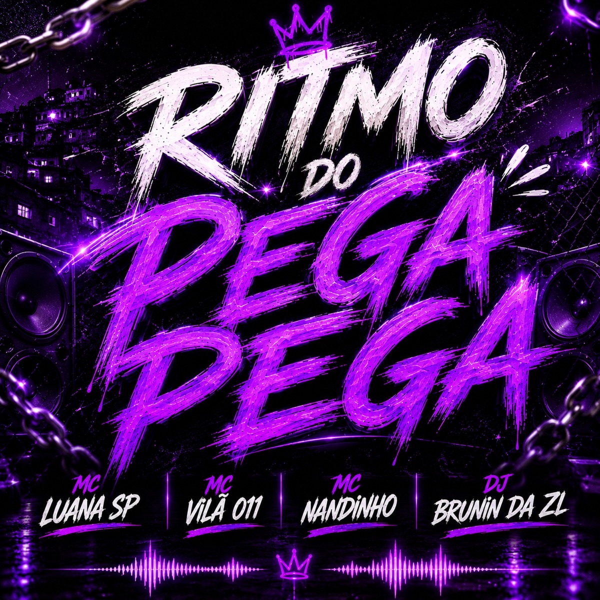 RITMO DO PEGA PEGA - Single by MC Luana SP, DJ BRUNIN DA ZL, MC VILÃ DA 011 & MC Nandinho album cover