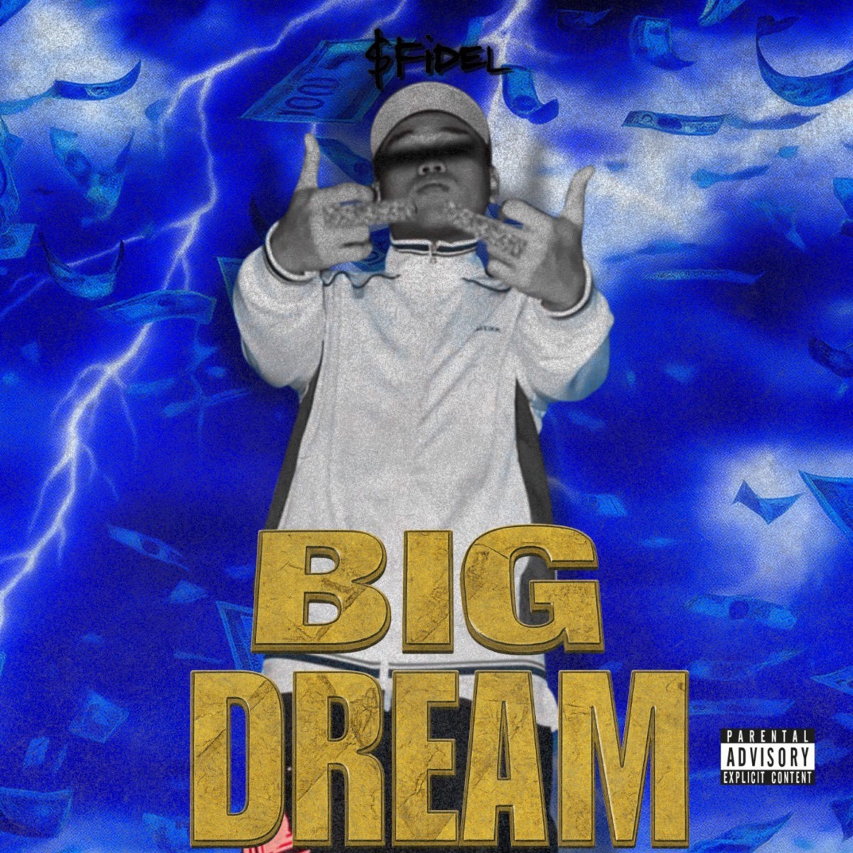 BIG DREAM - Single by $Fidel album cover