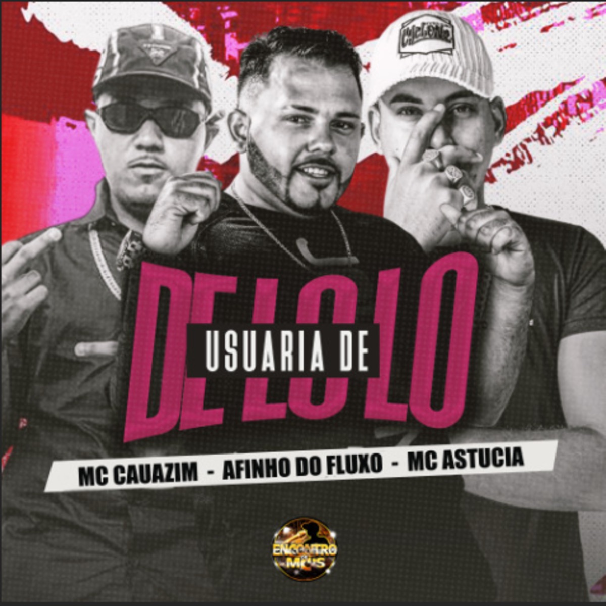 Usuaria de Lolo - Single by MC Astucia, Afinho do Fluxo & MC Cauazim album cover