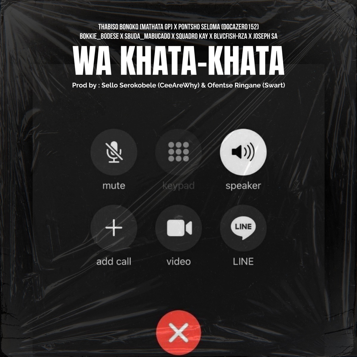 WA khata-khata (feat. Squadro kay, Joseph SA, Blvckfish-rza, CeeAreWhy, Swart, Mathata Gp & Doca zer0152) - Single by Bokkie Bodese & Sbuda Mabucado album cover