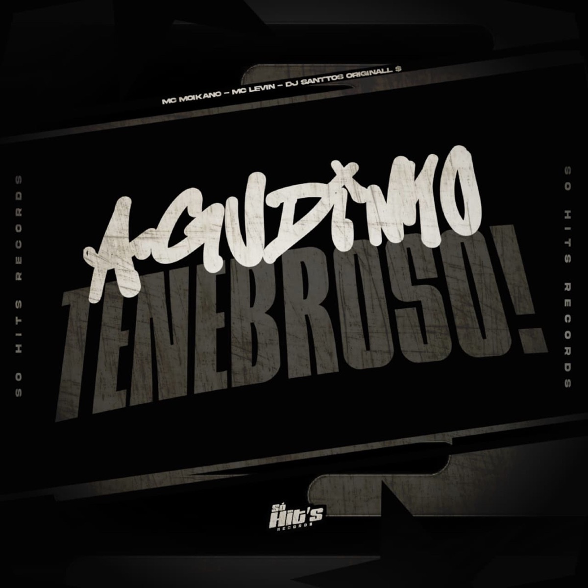 Agudinho Tenebroso (feat. Mc Moikano) - Single by DJ SANTTOS ORIGINALL album cover